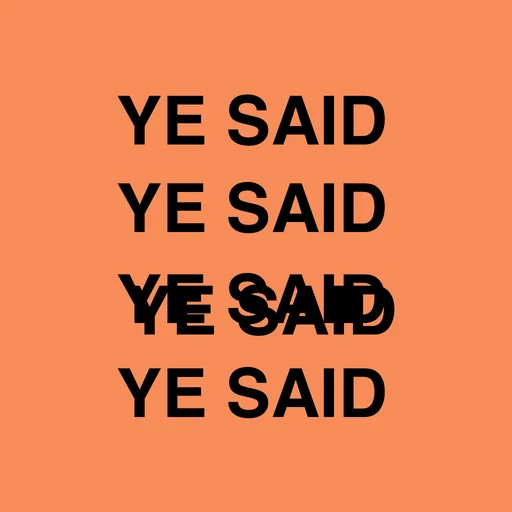 Ye said logo
