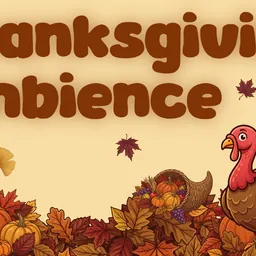 Thanksgiving Ambience: 4k HDR logo